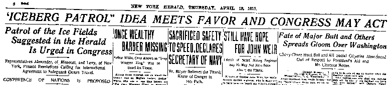 Headlines include 'Iceberg Patrol Idea Meets Favor and Congress May Act', and 'Sacrificed Safety to Speed, Declares Secretary of Navy'
